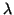 $\lambda$