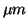 $\mu m$